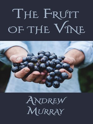 cover image of The Fruit of the Vine